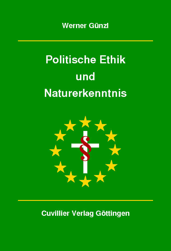 politische Ethik und Naturerkenntnis