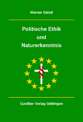 politische Ethik und Naturerkenntnis